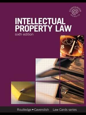 Intellectual Property Lawcards 6/e -  Routledge