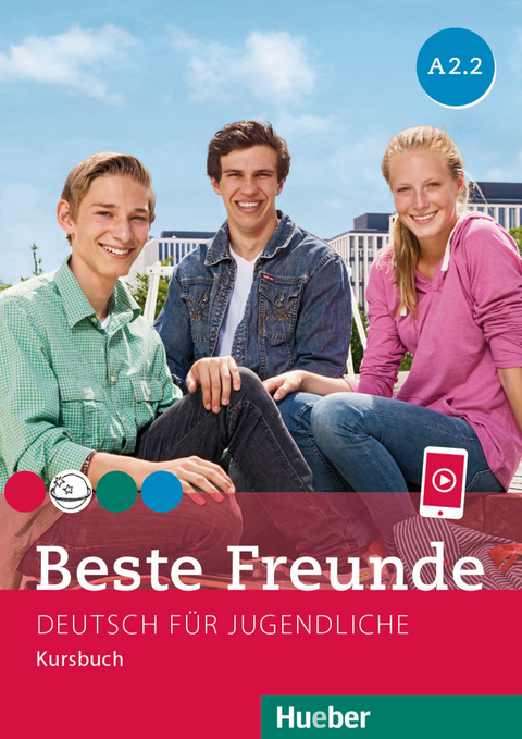 Beste Freunde A2.2 - Manuela Georgiakaki, Christiane Seuthe, Elisabeth Graf-Riemann, Anja Schümann