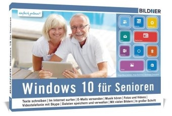 Windows 10 für Senioren - Inge Baumeister, Anja Schmid, Andreas Zintzsch