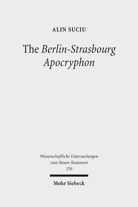 The Berlin-Strasbourg Apocryphon -  Alin Suciu