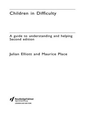 Children in Difficulty - Julian Elliott, Maurice Place