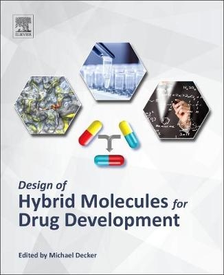 Design of Hybrid Molecules for Drug Development - 