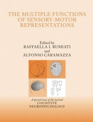 The Multiple Functions of Sensory-Motor Representations - 