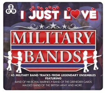 I Just Love Military Bands, 3 Audio-CDs -  Various