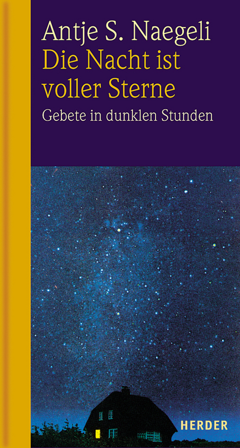 Die Nacht ist voller Sterne - Antje S Naegeli