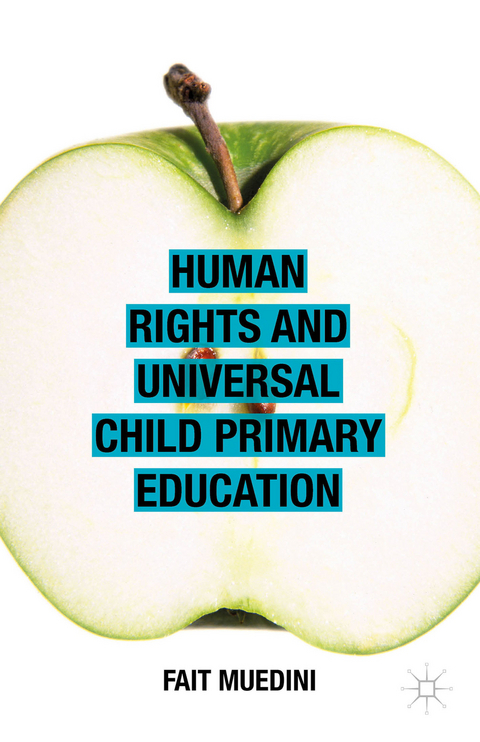 Human Rights and Universal Child Primary Education - Fait Muedini