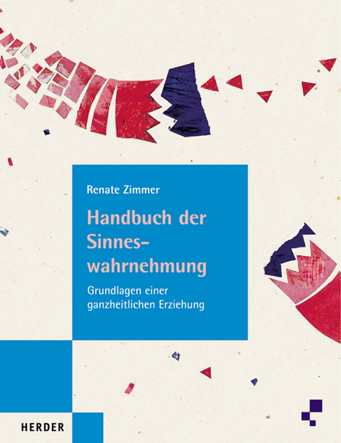 Handbuch der Sinneswahrnehmung - Renate Zimmer