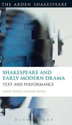 Shakespeare and Early Modern Drama - Dr. Pamela Bickley, Dr. Jenny Stevens