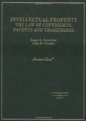 Intellectual Property - Roger E. Schechter, John R. Thomas