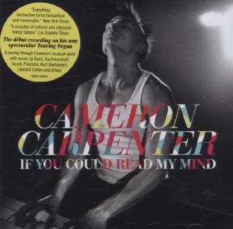 If You Could Read My Mind, 1 Audio-CD - Cameron Carpenter