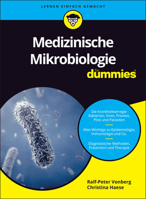 Medizinische Mikrobiologie für Dummies - Ralf Vonberg, Christina Haese