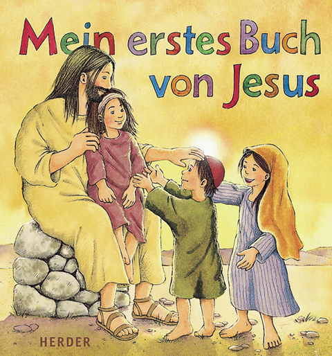 Mein erstes Buch von Jesus - Thomas Erne