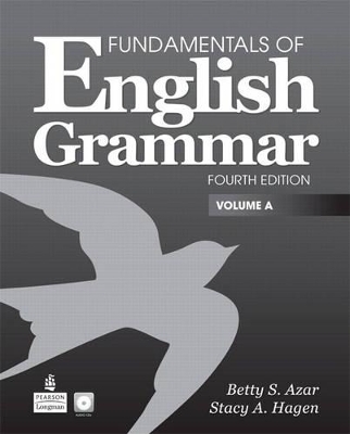 Fundamentals of English Grammar Student Book Vol. A with Audio CD (without Answer Key) and Workbook A Pack - Betty S. Azar, Stacy A. Hagen