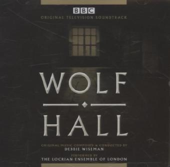 Wolf Hall, 1 Audio-CD (Soundtrack) - Debbie Wiseman