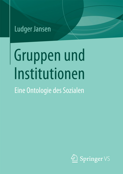 Gruppen und Institutionen -  Ludger Jansen