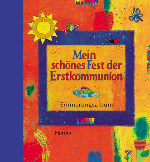 Mein schönes Fest der Erstkommunion