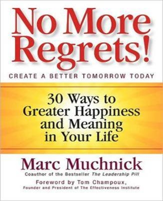 No More Regrets! - Marc Muchnick