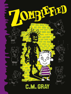 Zombiefied! - C.M. Gray