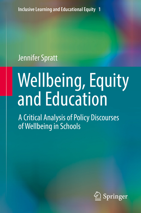 Wellbeing, Equity and Education - Jennifer Spratt