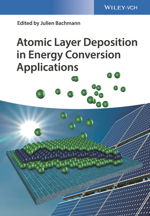 Atomic Layer Deposition in Energy Conversion Applications - 