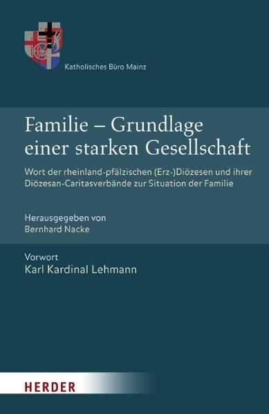 Familie - Grundlage eienr starken Gesellschaft - 