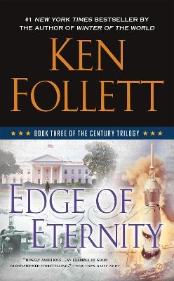 Edge of Eternity - Ken Follett