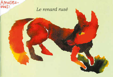 Le renard rusé - Andrea Schröder