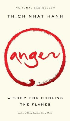 Anger - Thich Nhat Hanh