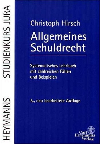 Allgemeines Schuldrecht - Christoph Hirsch