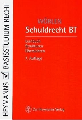 Schuldrecht BT - Rainer Wörlen