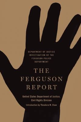 The Ferguson Report - United States Department of Justice Civil Rights Division