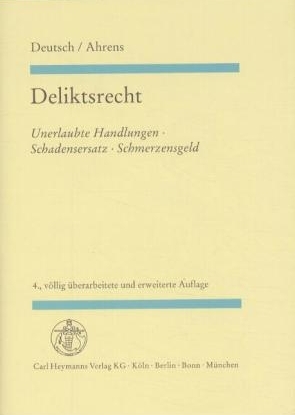 Deliktrecht - Erwin Deutsch