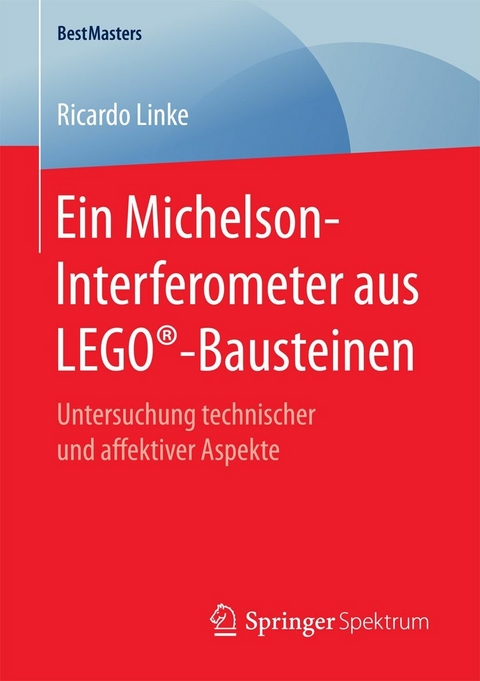 Ein Michelson-Interferometer aus LEGO®-Bausteinen - Ricardo Linke