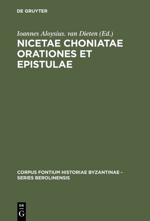 Nicetae Choniatae Orationes et Epistulae - 