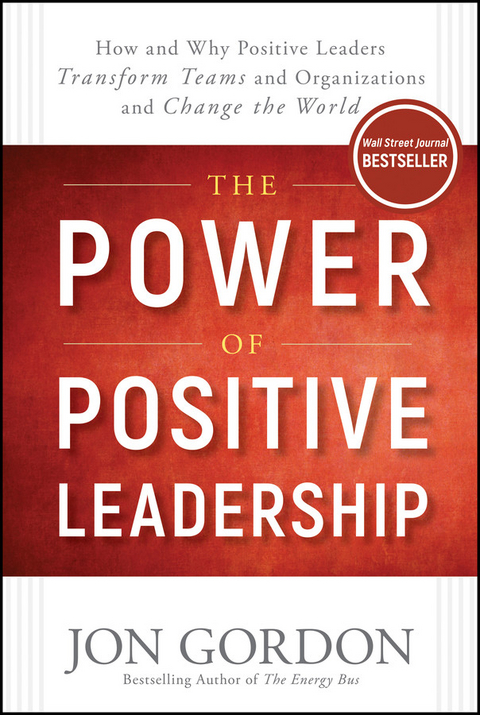 Power of Positive Leadership -  Jon Gordon