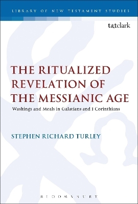 The Ritualized Revelation of the Messianic Age - Dr/Prof Stephen Richard Turley