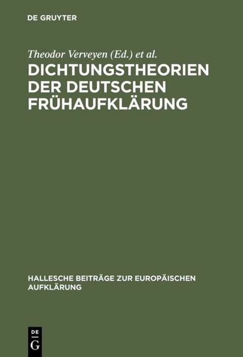 Dichtungstheorien der deutschen Frühaufklärung - 