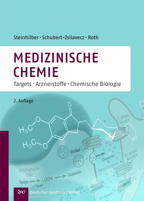 Medizinische Chemie -  Dieter Steinhilber,  Manfred Schubert-Zsilavecz,  Hermann Roth