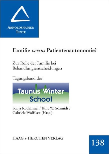 Familie versus Patientenautonomie? - 