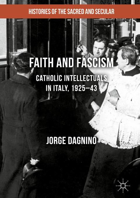Faith and Fascism -  Jorge Dagnino