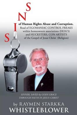 SINS of Human Rights Abuse and Corruption - Raymen Starkka