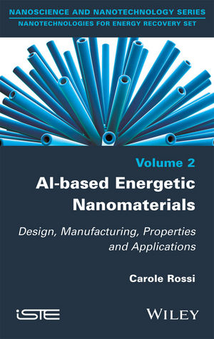 Al-based Energetic Nano Materials - Carole Rossi