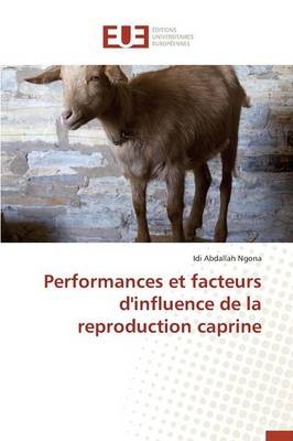 Performances et facteurs d'influence de la reproduction caprine - Idi Abdallah Ngona