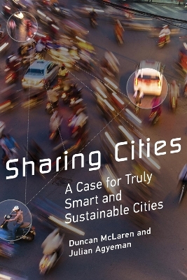 Sharing Cities - Duncan McLaren, Julian Agyeman