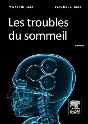 Les Troubles Du Sommeil - Michel Billiard, Yves Dauvilliers