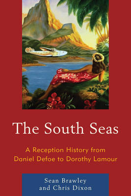 The South Seas - Sean Brawley, Chris Dixon