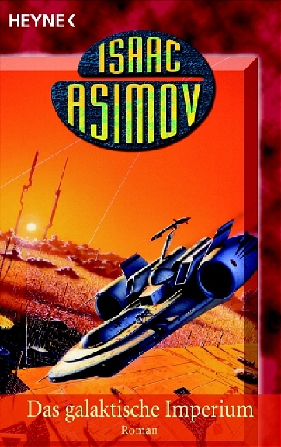 Das galaktische Imperium - Isaac Asimov