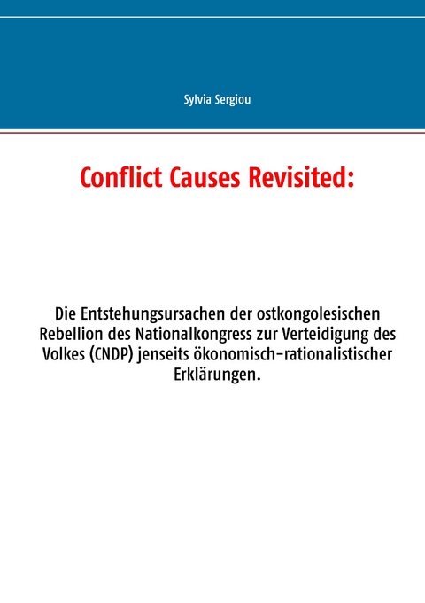 Conflict Causes Revisited: -  Sylvia Sergiou