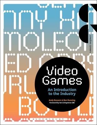 Video Games - Andy Bossom, Ben Dunning