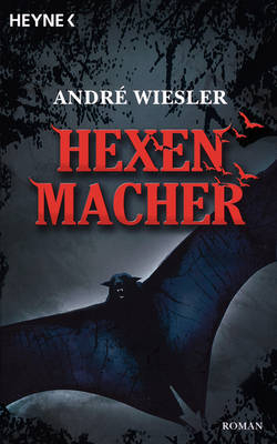Hexenmacher - André Wiesler